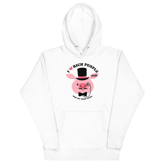 Rich People Paying Taxes PIG EDITION Unisex Hoodie