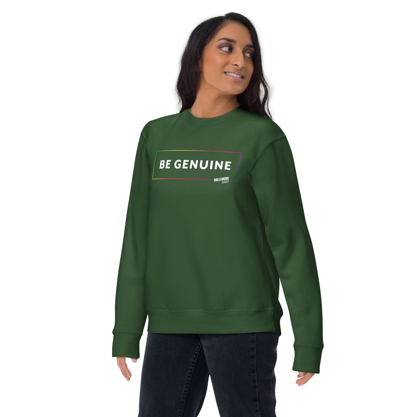 Be Genuine Unisex Premium Sweatshirt